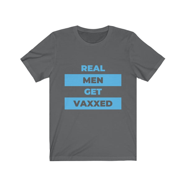 Real Men Get Vaxxed Vaccination t-Shirt