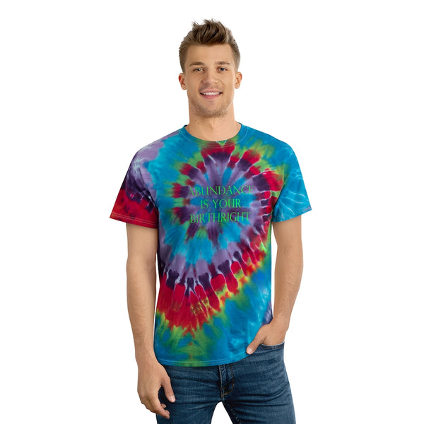 Abundance is your birthright Tie-Dye Tee, Spiral, Affirmations, Law of Attraction Positive Vibes tshirt